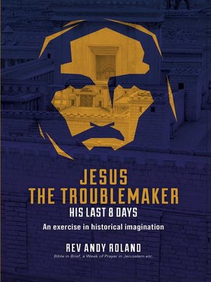 cover image of Jesus the Troublemaker